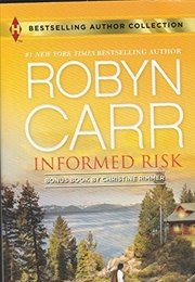 Informed Risk (Robyn Carr)