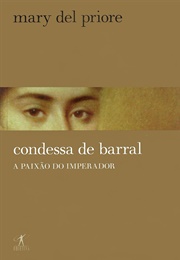 Condessa De Barral (Mary Del Priore)