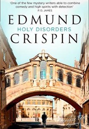 Holy Disorders (Edmund Crispin)