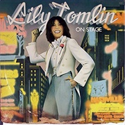 Lily Tomlin - On Stage
