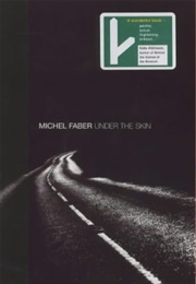 Under the Skin (Michel Faber)