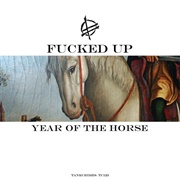 Year of the Horse EP (Fucked Up, 2021)
