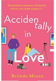 Accidentally on Love (Belinda Missen)