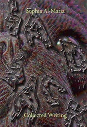 Sad Sack: Collected Writing (Sophia Al-Maria)