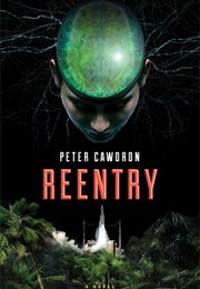 Reentry (Peter Cawdron)