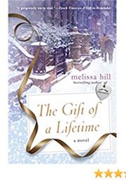 The Gift of a Lifetime (Melissa Hill)