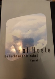 De Lucht Naar Mirabel (Pol Hoste)