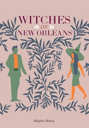 Witches of New Orleans (Brigitte Delery)