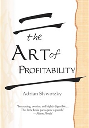 The Art of Profitability (Adrian Slywotzky)