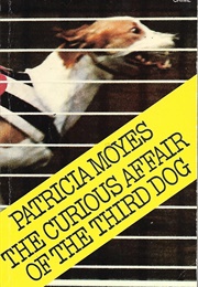 The Curious Affair of the Third Dog (Patricia Moyes)
