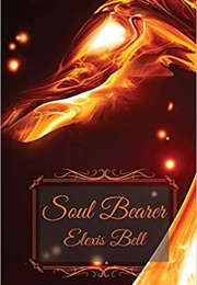 Soul Bearer (Elexis Bell)
