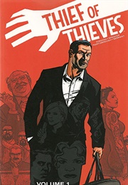 Thief of Thieves, Vol. 1: &quot;I Quit.&quot; (Robert Kirkman)