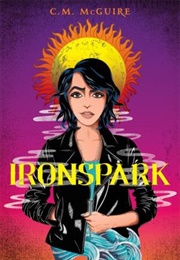 Ironspark (C.M. McGuire)