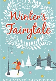 Winter's Fairytale (Maxine Morrey)