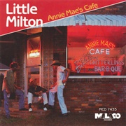 Little Milton - Annie Mae's Cafe