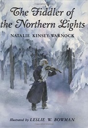 The Fiddler of the Northern Lights (Natalie Kinsey-Warnock)