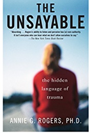 The Unsayable (Annie Rogers)