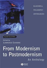 From Modernism to Postmodernism: An Anthology (L. Cahoone (Ed))