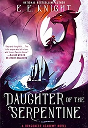 Daughter of the Serpentine (E.E. Knight)