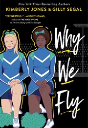 Why We Fly (Kimberly Jones, Gilly Segal)