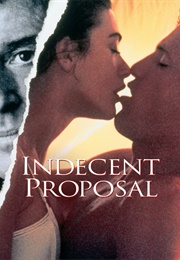 Indecent Proposal (1993)