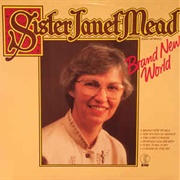 Sister Janet Mead - Brand New World