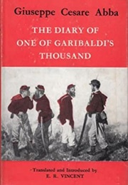 The Diary of One of Garibaldi's Thousand (Giuseppe Cesare Abba)