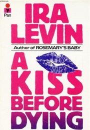 A Kiss Before Dying (Ira Levin)