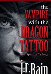 The Vampire With the Dragon Tattoo (J R Rain)