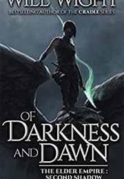 Of Darkness and Dawn (Will Wight)
