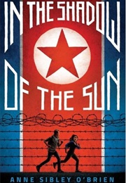In the Shadow of the Sun (Anne Sibley O'Brien)