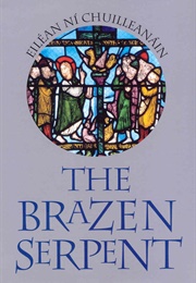 The Brazen Serpent (Eiléan Ní Chuilleanáin)