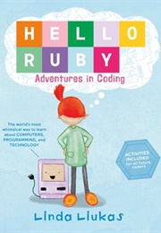 Hello Ruby: Adventures in Coding (Linda Liukas)