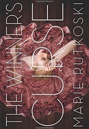 The Winner's Curse (Marie Rutkoski)