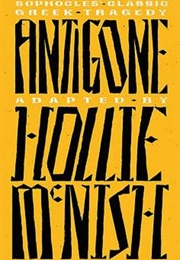Antigone (Sophocles and Holly McNish)