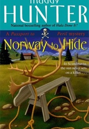 Norway to Hide (Maddy Hunter)