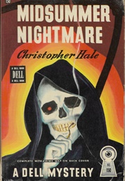 Midsummer Nightmare (Christopher Hale)