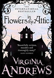 Flowers in the Attic (Virginia Andrews)