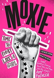 Moxie (Jennifer Mathieu)