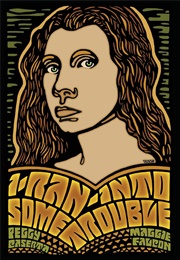 I Ran Into Some Trouble (Peggy Caserta)