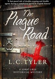 The Plague Road (L.C. Tyler)