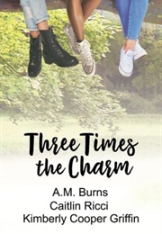 Three Times the Charm (Caitlin Ricci)