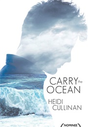 Carry the Ocean (Heidi Cullinan)