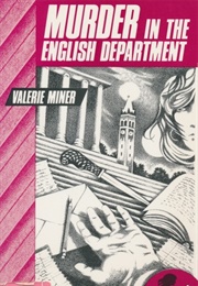 Murder in the English Department (Valerie Miner)