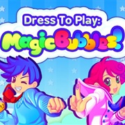 Dress to Play: Magic Bubbles!