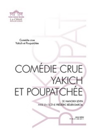 Yakich Et Poupatchée (Hanoch Levin)