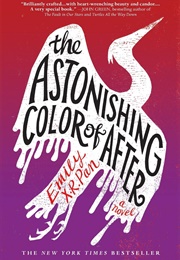 The Astonishing Colour of After (Emily X.R. Pan)