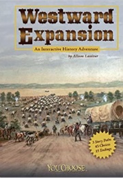 Westward Expansion (Allison Lassieur)
