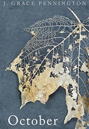 October (J. Grace Pennington)