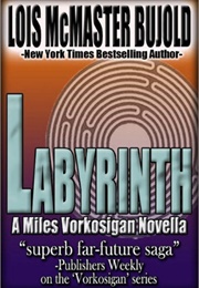Labyrinth (Lois McMaster Bujold)